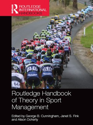 cover image of Routledge Handbook of Theory in Sport Management